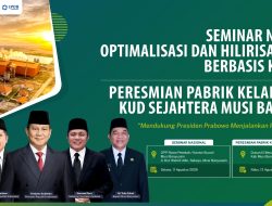 SEMINAR NASIONAL HILIRISASI SAWIT DI MUBA AKAN DISIARKAN LIVE STREAMING     Kementerian Koperasi RI menghadirkan agenda nasional yang mempertemukan pemerintah, koperasi, dan pelaku industri sawit.